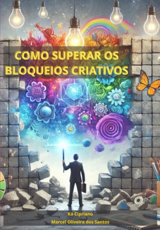 Como Superar Os Bloqueios Criativos - cover