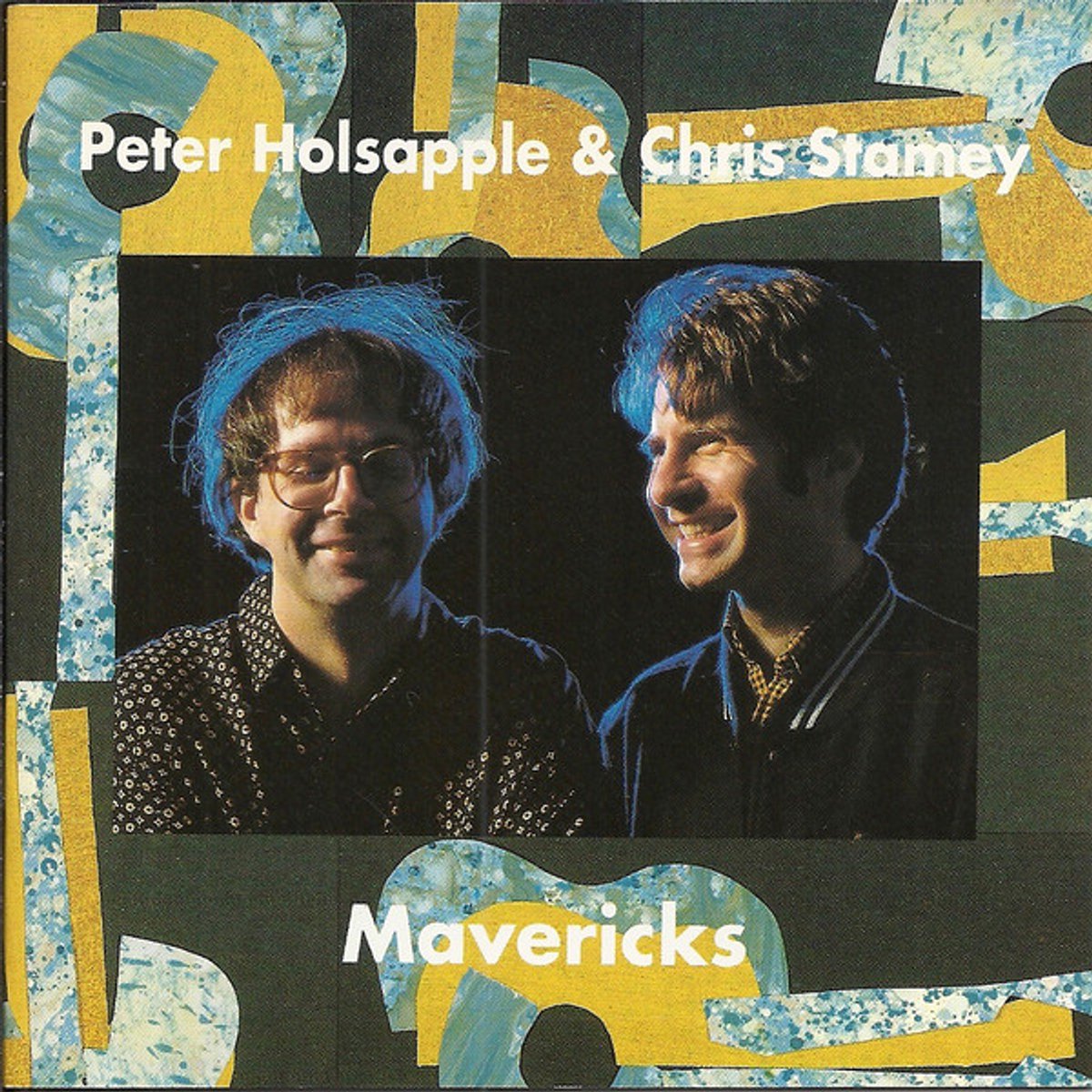 Peter Holsapple And Chris Stamey – Mavericks