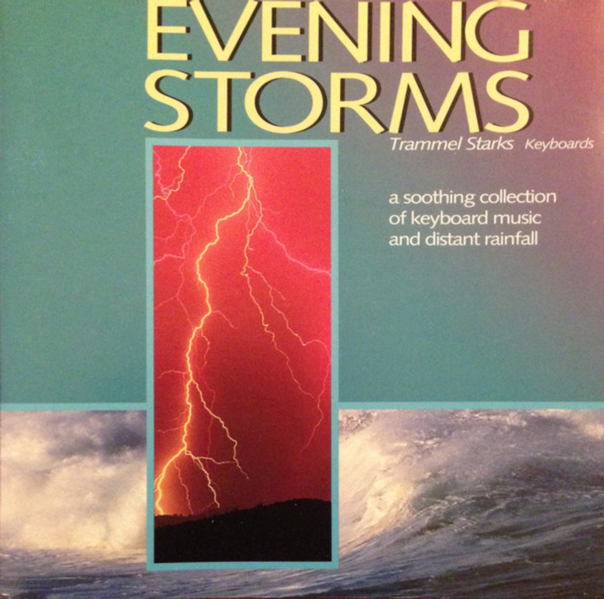 Trammell Starks – Evening Storms