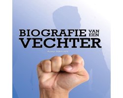 Omslag van Biografie van een vechter