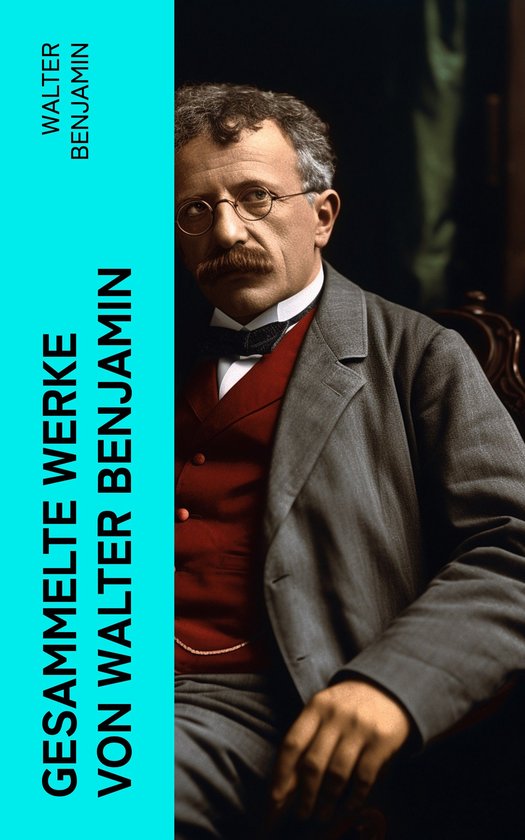 Gesammelte Werke von Walter Benjamin - cover