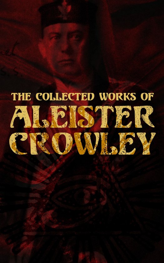 The Collected Works of Aleister Crowley - cover