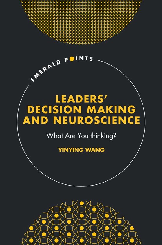 Emerald Points - Leaders’ Decision Making and Neuroscience - cover
