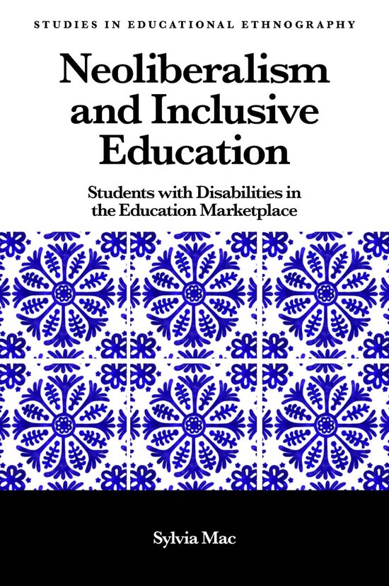 Studies in Educational Ethnography - Neoliberalism and Inclu ... - cover