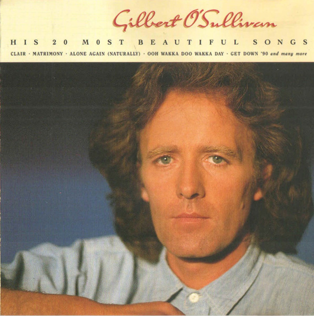 His 20 most beautiful songs (1989) von Gilbert O'Sullivan