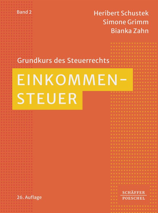 Grundkurs des Steuerrechts 2 - Einkommensteuer - cover