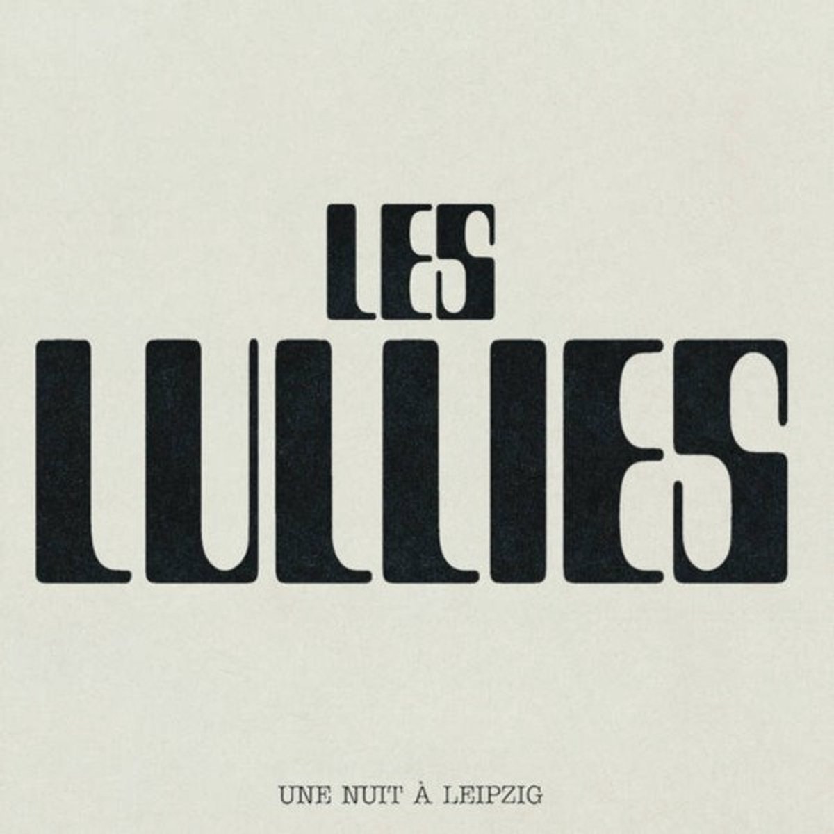 Les Lullies - Live At Leipzig 2024 (LP)