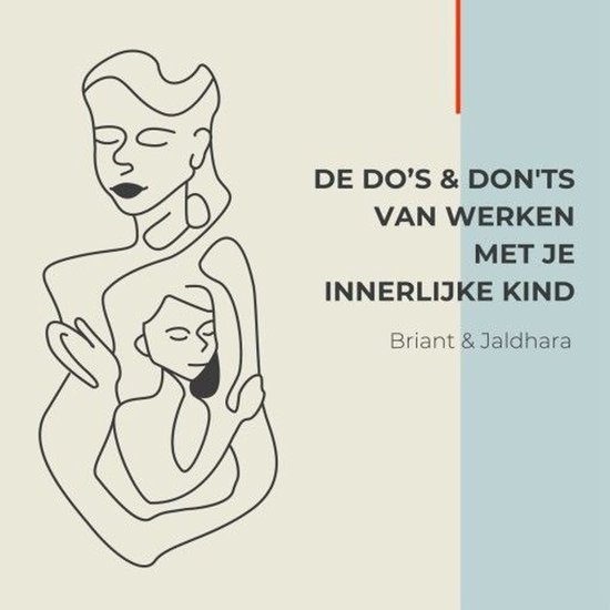 De Do's & Don'ts van werken met je Innerlijke Kind - cover