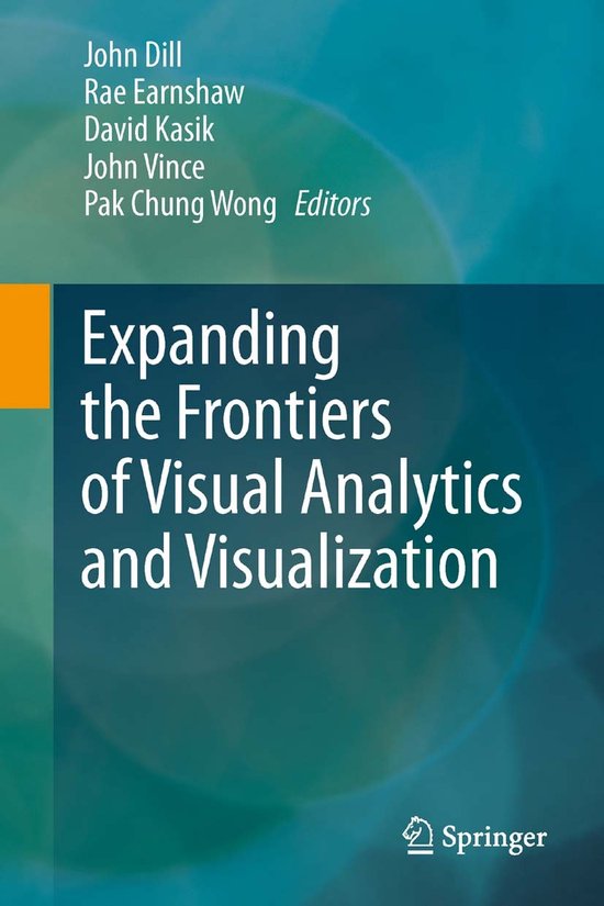Expanding The Frontiers Of Visual Analytics And Visualizatio - cover