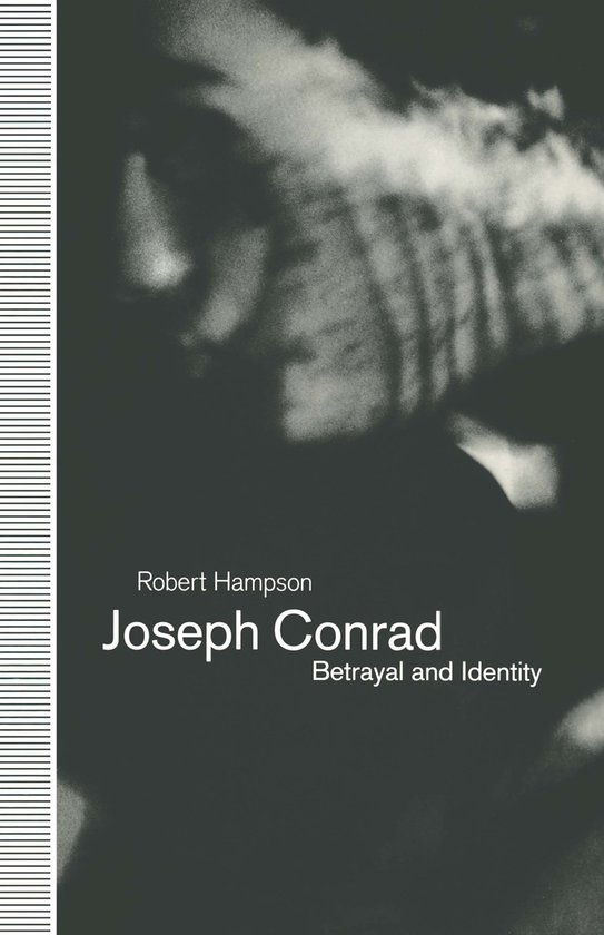 Boekomslag met portret van Joseph Conrad. "Joseph Conrad: Betrayal and Identity" door Robert Hampson.