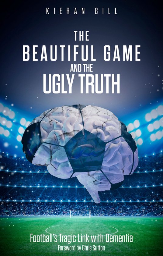 The Beautiful Game and the Ugly Truth - cover