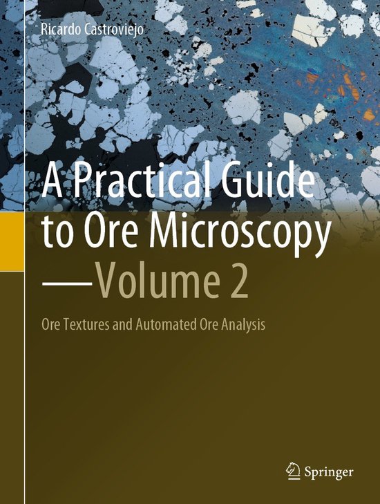 A Practical Guide to Ore Microscopy—Volume 2 - cover
