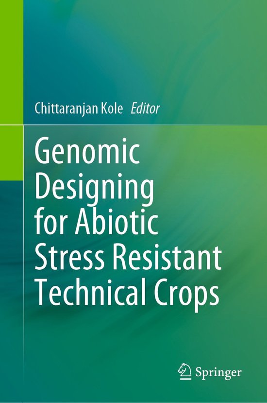 Genomic Designing for Abiotic Stress Resistant Technical Cro ... - cover
