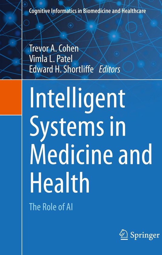 Cognitive Informatics in Biomedicine and Healthcare- Intelli ... - cover