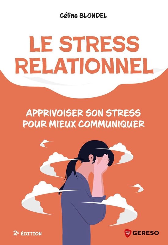 Hors collection - Le stress relationnel