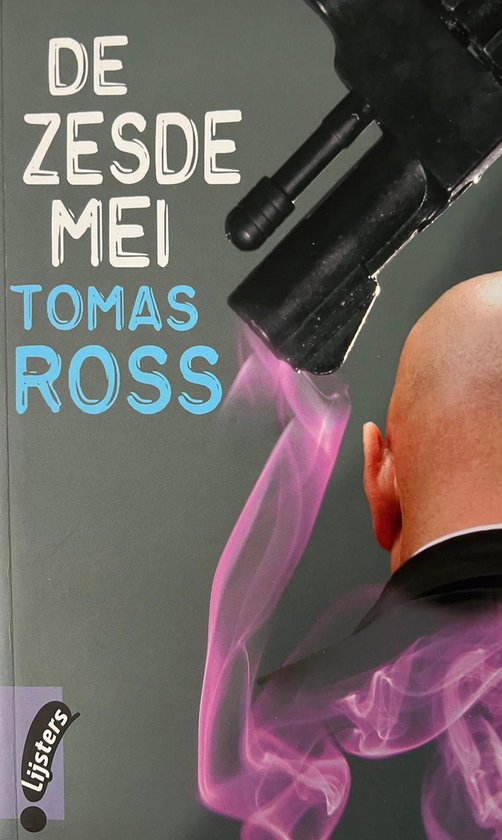 9789001558574 - Tomas Ross - De Zesde Mei - boek - Lijsters