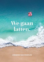 Lonneke en Raf - We gaan latten
