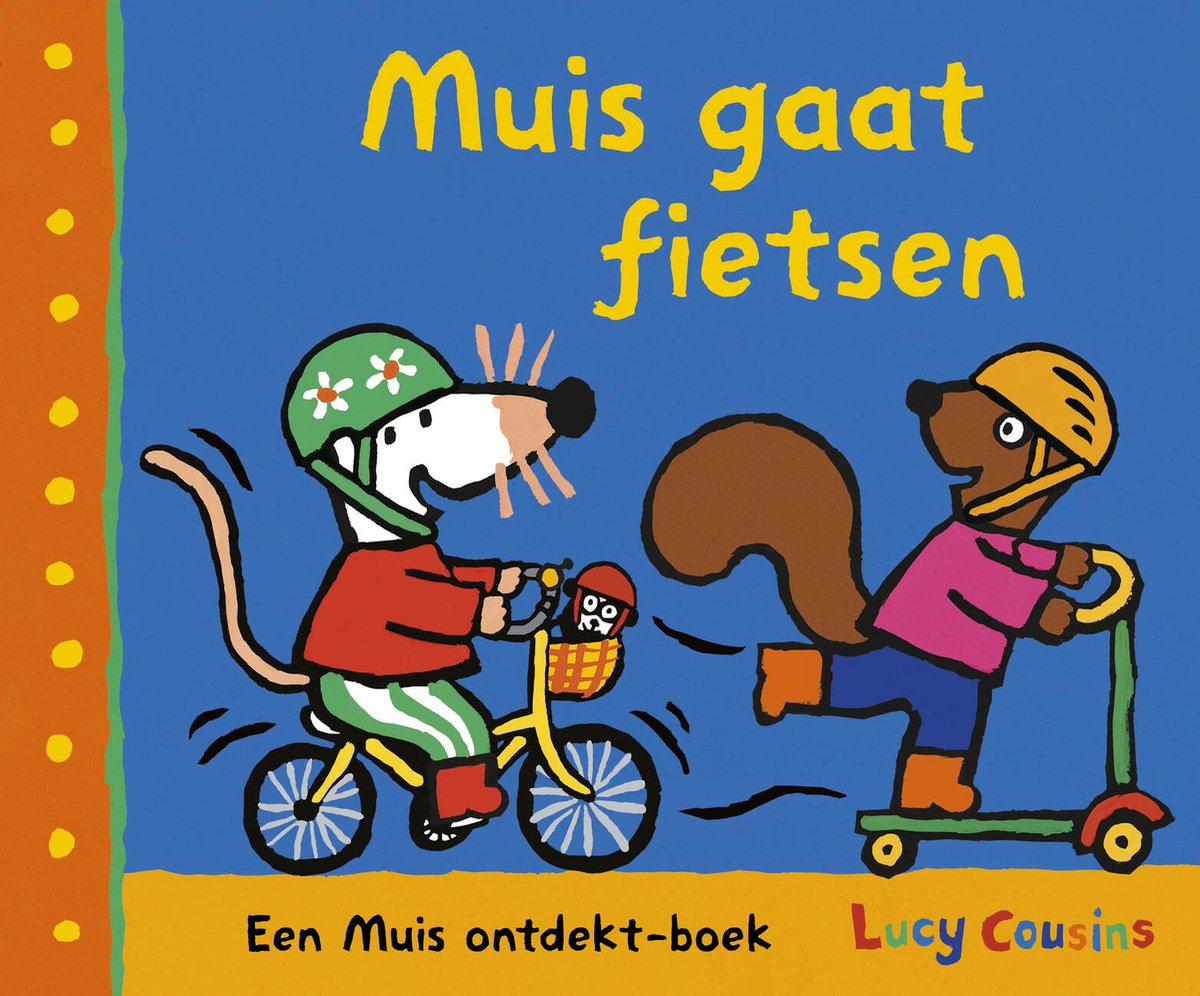 Omslag van Muis gaat fietsen van Lucy Cousins