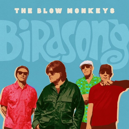 The Blow Monkeys - Birdsong album cover met vier mannen in zonnebrillen.