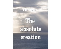 The absolute creation