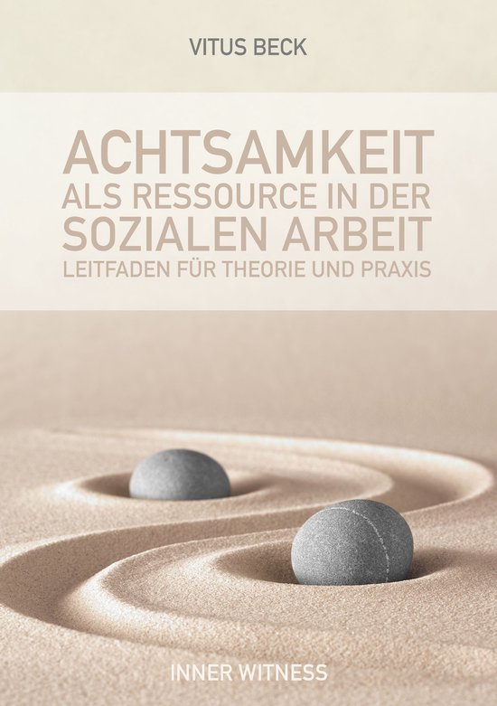 Achtsamkeit als Ressource in der Sozialen Arbeit - cover
