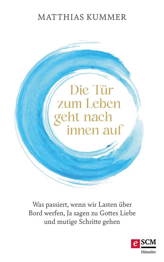 Die Tür zum Leben geht nach innen auf - cover