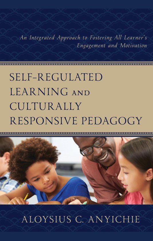Self-Regulated Learning and Culturally Responsive Pedagogy - cover
