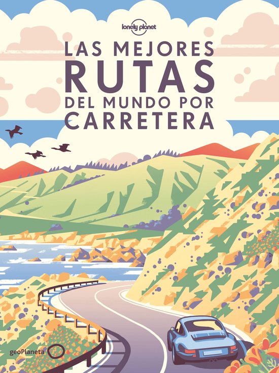 Viaje y aventura - Las mejores rutas del mundo por carretera ... - cover