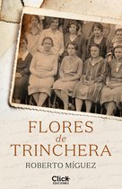 Narrativa Contemporánea - Flores de trinchera