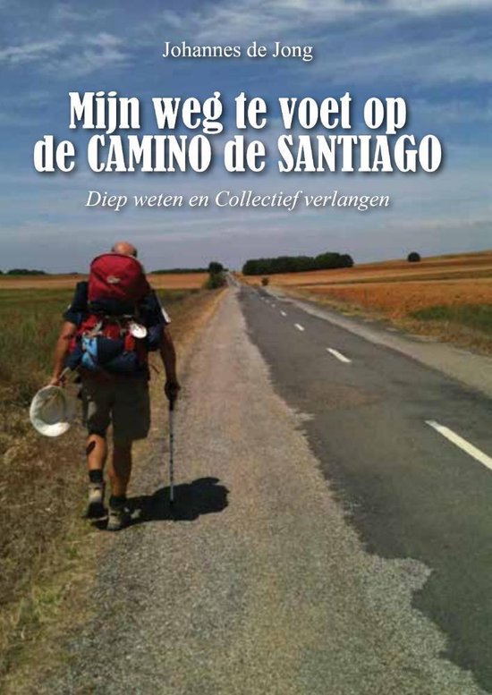 Mijn weg te voet op de Camino de Santiago