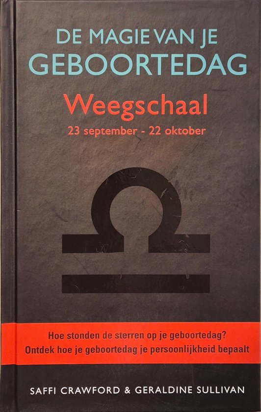 Boekomslag met de titel 'De magie van je geboortedag / Weegschaal'. Bevat een groot weegschaal symbool en tekst.