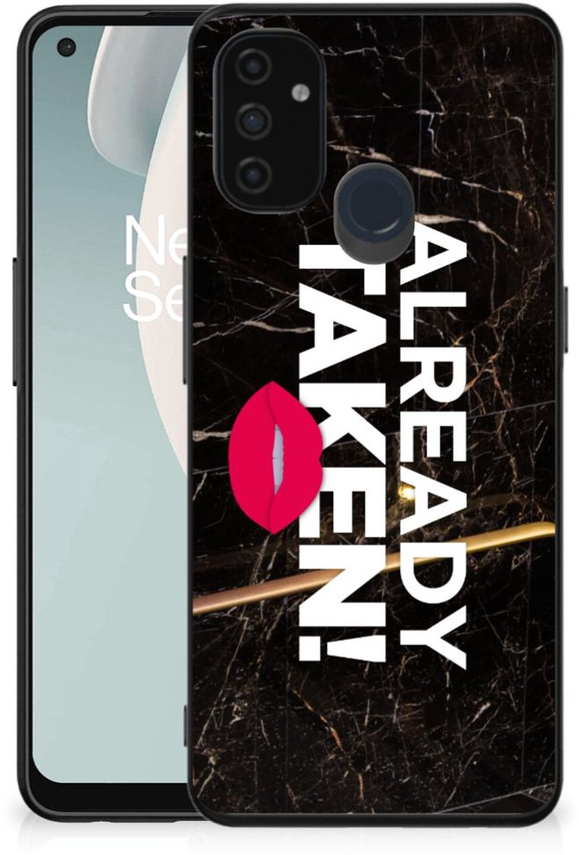 OnePlus Nord N100 Telefoon Hoesje met tekst Already Taken Black