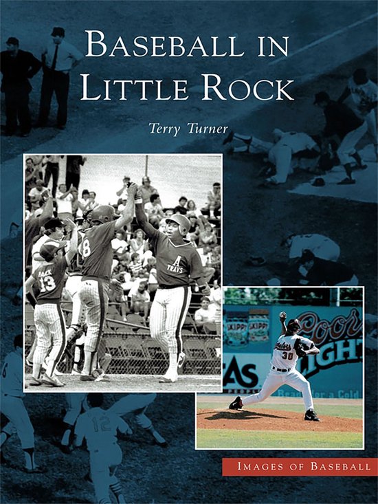 Images of Baseball - Baseball in Little Rock - cover