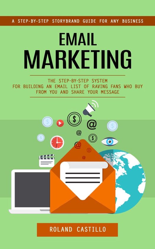 Email Marketing: A Step-by-step Storybrand Guide for Any Bus ... - cover
