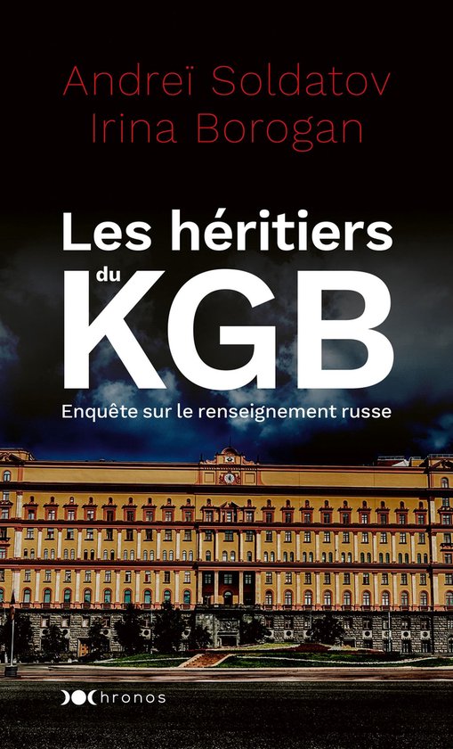 Boek "Les héritiers du KGB" met een afbeelding van het KGB-hoofdkwartier in Moskou.