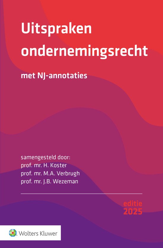 Uitspraken ondernemingsrecht 2025 2025
