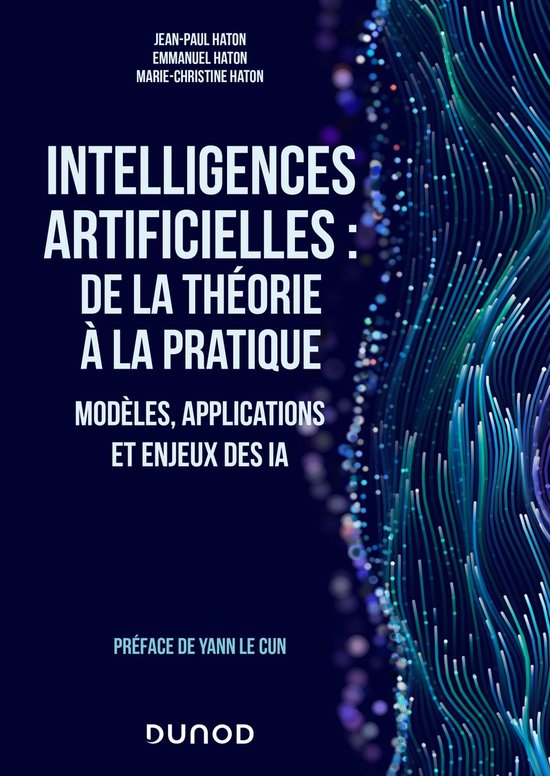 Intelligences artificielles : de la théorie à la pratique - cover
