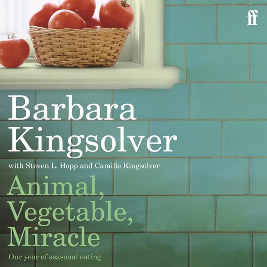 Animal, Vegetable, Miracle - cover
