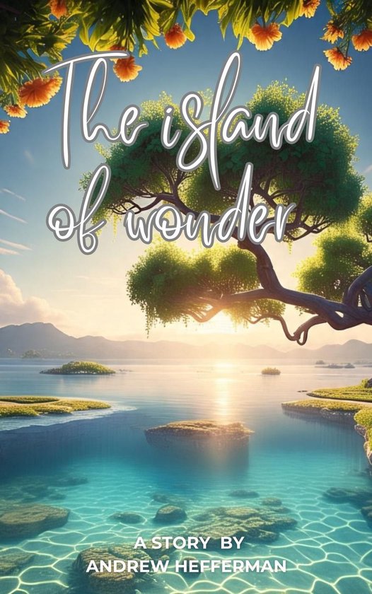 The Island of Wonder