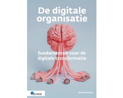 Omslag van De digitale organisatie – fundamenten voor de digitale transformatie