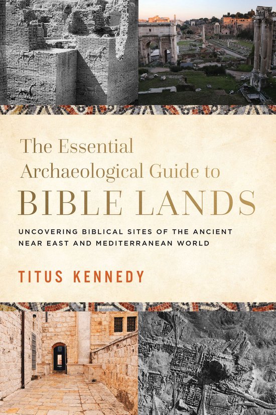 The Essential Archaeological Guide to Bible Lands - cover