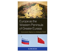 Europe as the Western Peninsula of Greater Eurasia