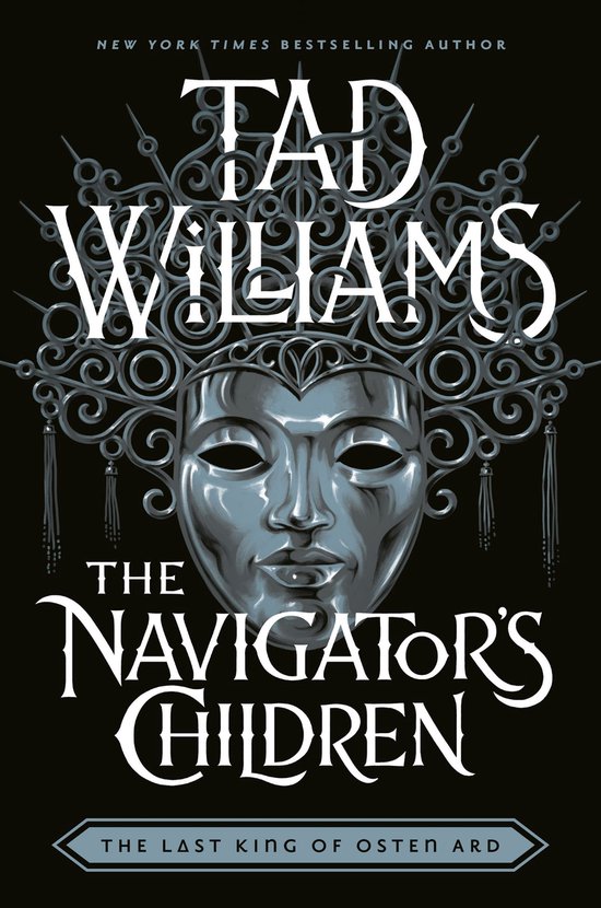 Last King of Osten Ard - The Navigator's Children - cover