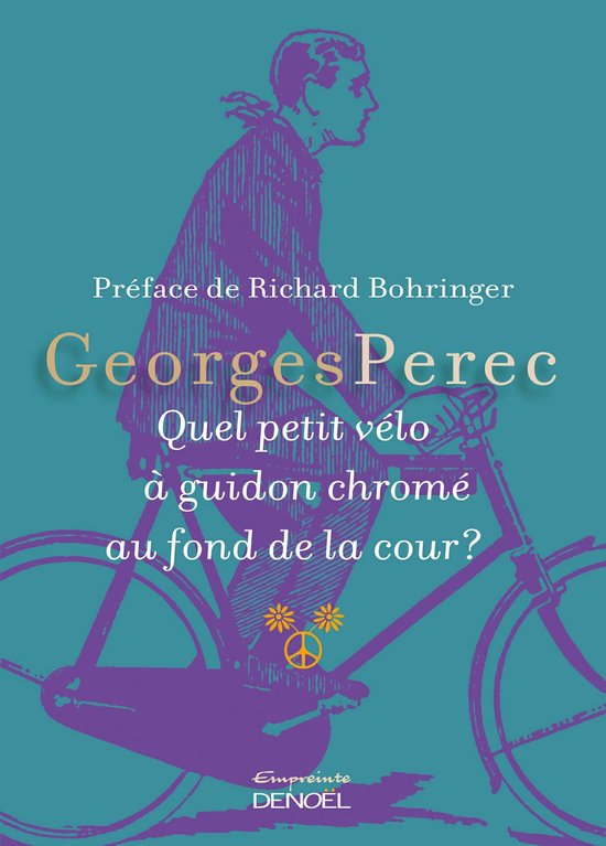 Boekomslag van Georges Perec's 'Quel petit vélo à guidon chromé au fond de la cour?', met een paarse illustratie van een man op een fiets.