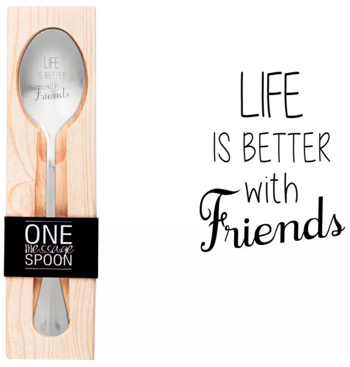 One Message Spoon Life is better with friends in cadeauverpakking prijs 1 stuk