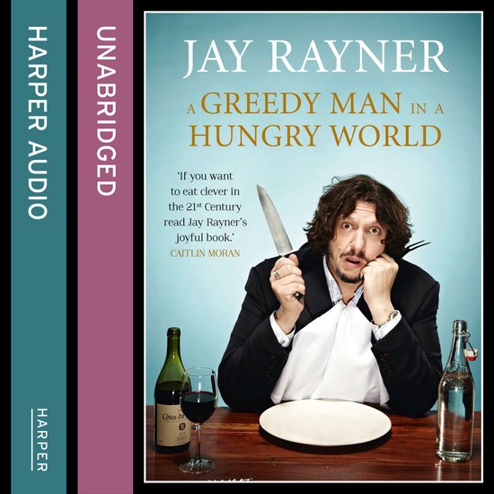A Greedy Man in a Hungry World - cover
