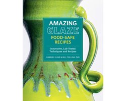 Mastering Ceramics- Amazing Glaze Food-Safe Recipes