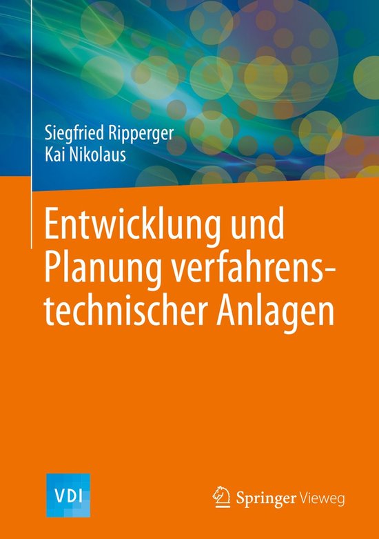 Entwicklung und Planung verfahrenstechnischer Anlagen - cover