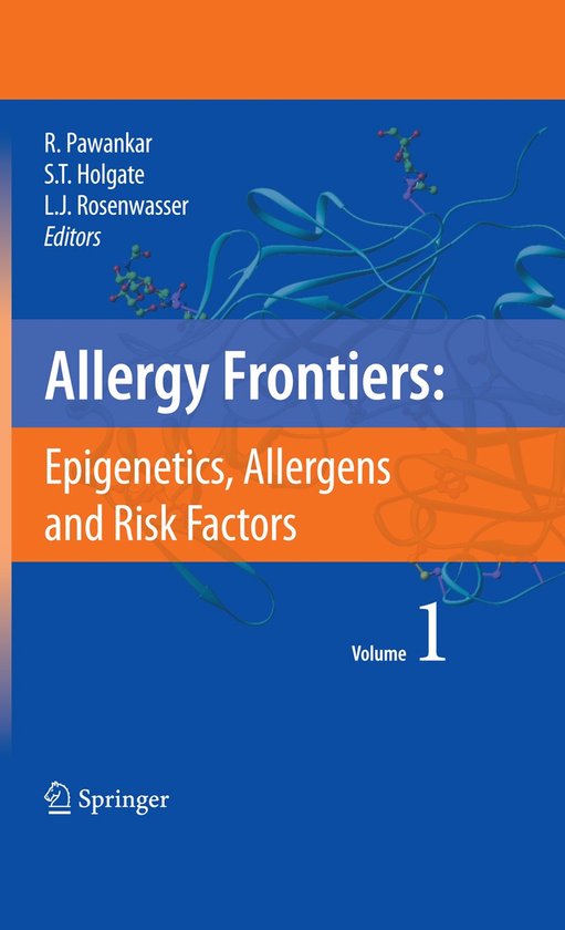 Allergy Frontiers:Epigenetics, Allergens and Risk Factors