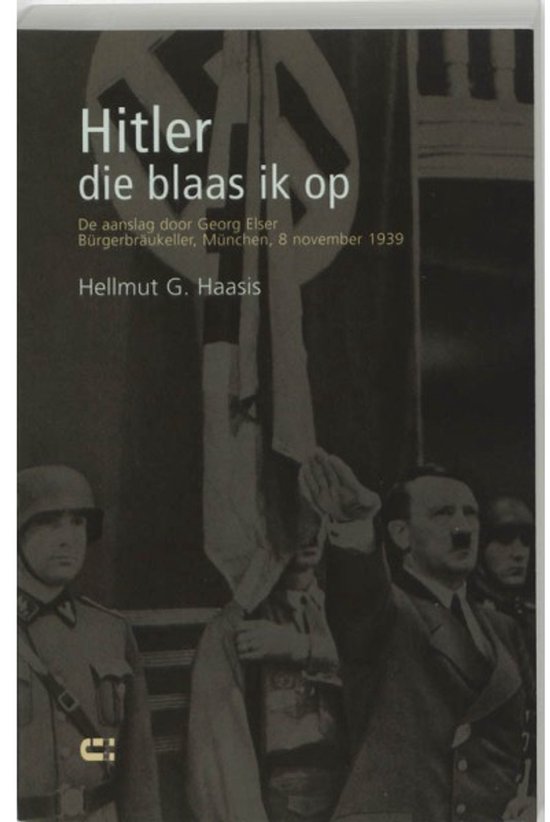 Hitler Die Blaas Ik Op